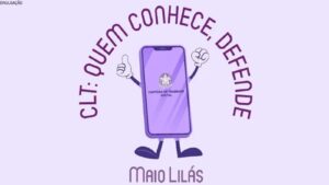 maio-lilas-clt-quem-conhece-defende-mtp-tvt-news