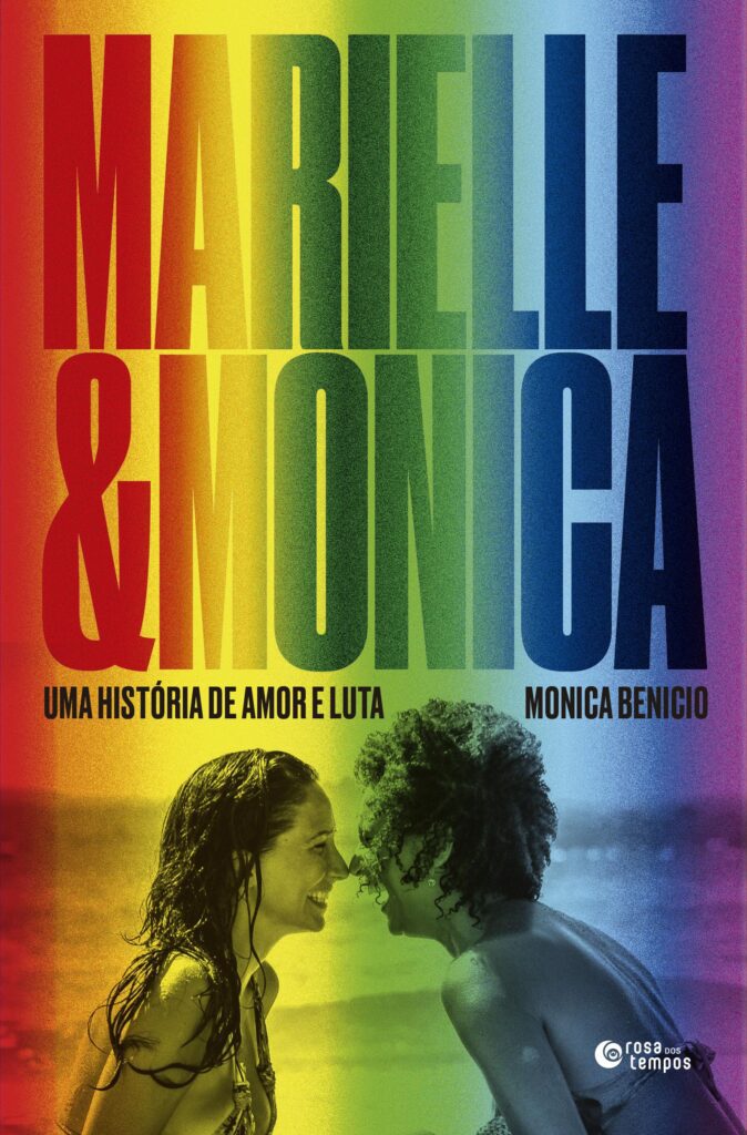 Dia dos Namorados: conheça os casais das lutas populares 7 dia-dos-namorados-conheca-os-casais-das-lutas-populares-marielle-franco-e-monica-benicio-companheiras-na-luta-por-direitos-humanos-no-brasil-foto-acervo-pessoal-tvt-news
