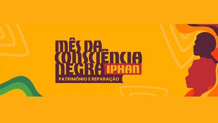 mes-consciencia-negra-acoes-iphan-destacam-patrimonia-reparacao-divulgacao-tvt-news