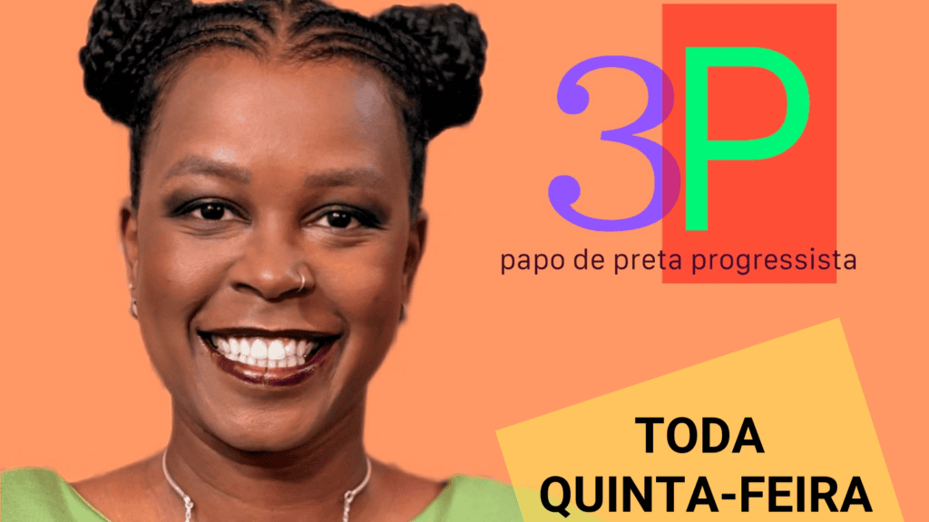 3p-papo-de-preta-progressista-tvt-news-tvtnews-tv