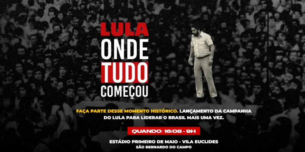 Lula lança campanha à reeleição no Estádio da Vila Euclides, berço do sindicalismo no ABC 1 onde-tudo-comecou-lula-inicia-campanha-na-vila-euclides-em-sbc